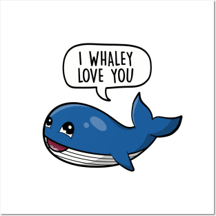 I whaley love you Posters and Art